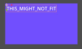Godot label in a colored rectangle with the text THIS_MIGHT_NOT_FIT